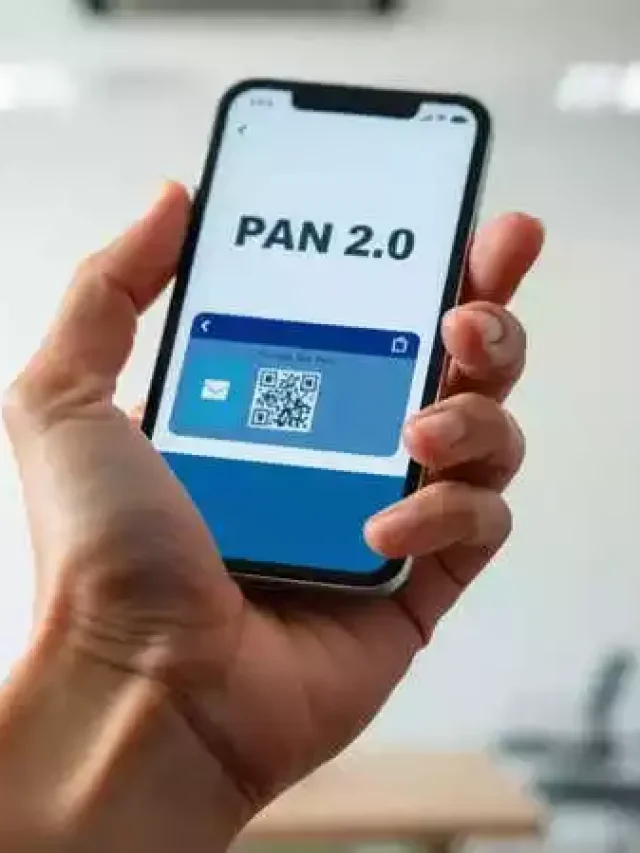 जाने क्या है PAN 2.0